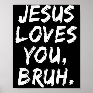 Poster Jesus Te Ama Irmão Crente Cristão Fé Deus