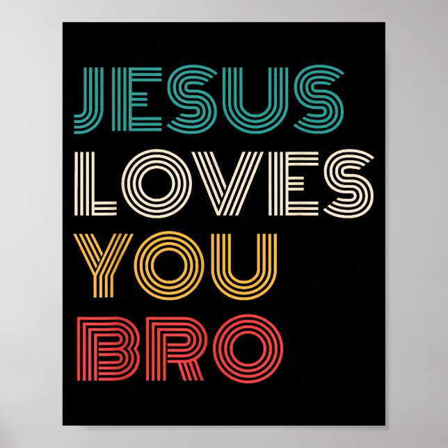 Poster Jesus Te Ama Irmão, Faith Cristã Engraçado Retro (Frente)