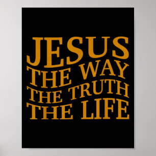 Poster Jesus The Way-true life Christian Toddler Deus Bro