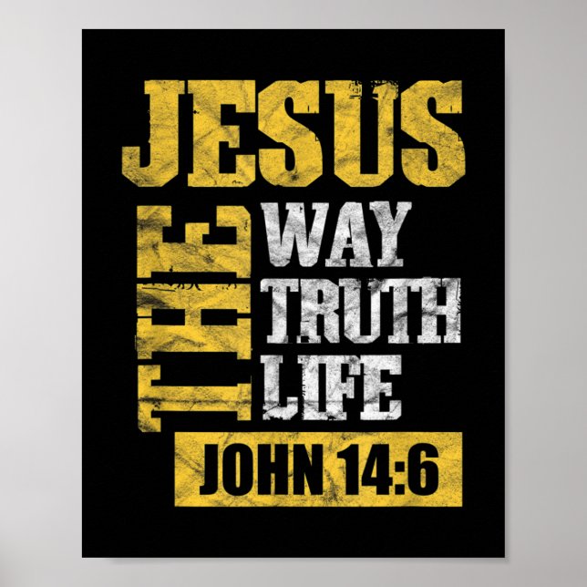 Poster Jesus The Way Truth Life John 14:6 Bíblia cristã (Frente)