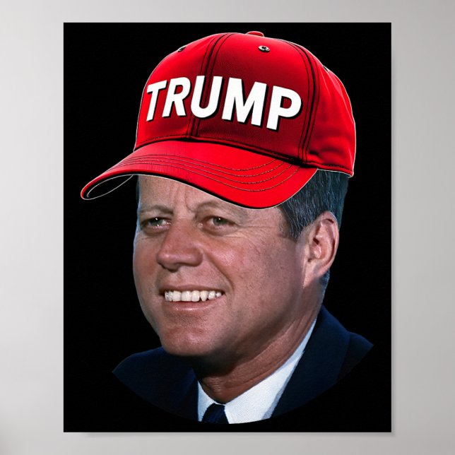 Poster Jfk Vestindo Trump Hat Engraçado John F Kennedy Me (Frente)