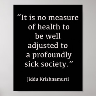 Poster Jiddu Krishnamurti - Sociedade Doente - Filosofia
