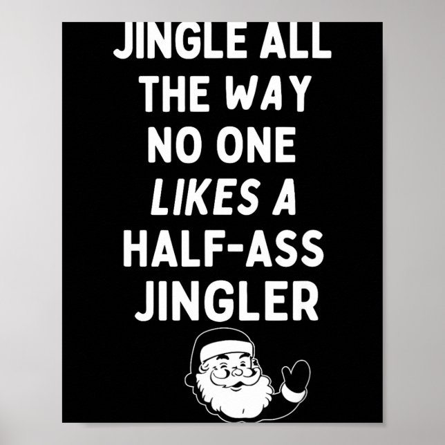 Poster Jingle The Way Likes Funny Santa Claus Christmas  (Frente)