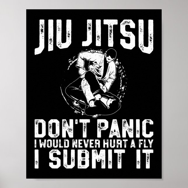 Poster Jiu Jitsu Bjj Jiu Jitsu Não entre em pânico que eu (Frente)
