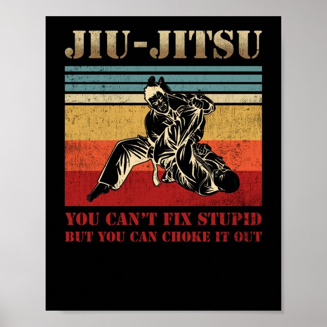 Poster Jiu Jitsu brasileiro não dá para consertar estúpid (Frente)