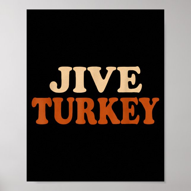 Poster Jive Turkey Funny Thanksgiving  (Frente)