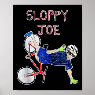 Poster Joe Funny Biden Sloppy Joe Biden Funny Usa