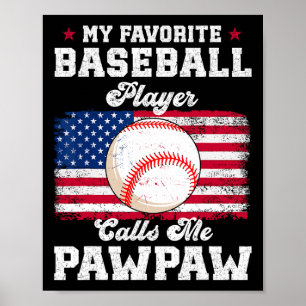 Poster Jogador de beisebol favorito me chama de Pawpaw Fl