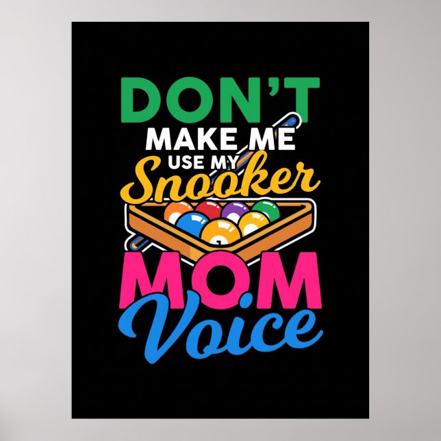 Poster Jogador de Bilhar | Eu Sou A Mãe Snooker (Frente)