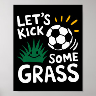 Poster Jogador de Futebol Engraçado Vamos Chutar Alguns E