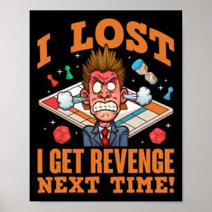 Poster Jogador de Jogos de Tabuleiro Gamer Eu Perdi Eu Me