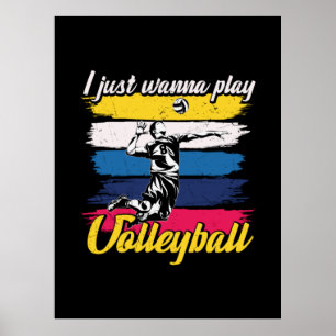 Poster Jogador de Voleibol Eu Só Quero Jogar Voleibol