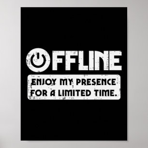 Poster Jogador Offline Aproveite Meu Tempo De Presença Ho