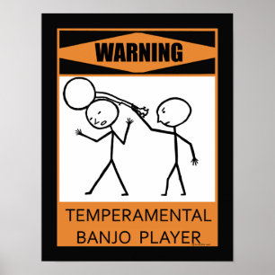 Poster Jogador Temperamental de advertência do banjo