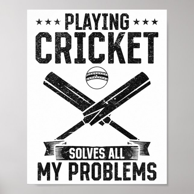 Poster Jogando Críquete Resolve Todos os Meus Problemas - (Frente)
