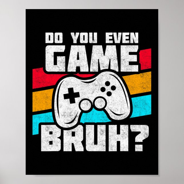 Poster Jogando Video Games - Meme de Jogador de Vídeo Gam (Frente)