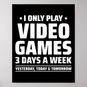 Poster Jogando Video Games - Meme de Jogador de Vídeo Gam