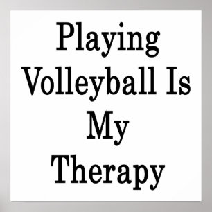 Poster Jogar o voleibol é minha terapia