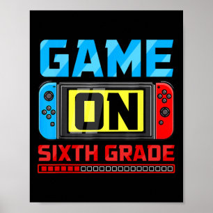 Poster Jogo de Vídeo no Sexto Ano do Gamer Byck To School