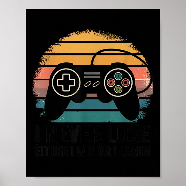 Poster Jogos Retrô Eu Nunca Perco - Ou Eu Venc,o Ou Eu Ap (Frente)