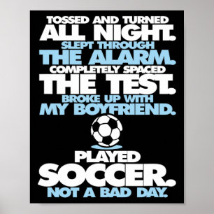 Poster Jogou Futebol Não Um Dia Byd Garotas Engraçado