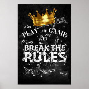 Poster Jogue o Jogo Quebre as Regras - Modo Rei