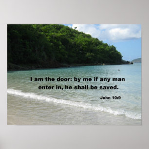 Poster John 10:9 I am the door: by me if any man....