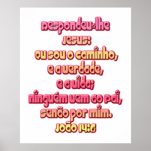 Poster John 14:6 Português (Frente)