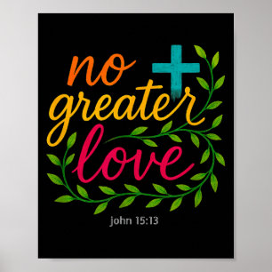 Poster John 15_13 Nenhum Amor Maior Arte Cristã Masculino