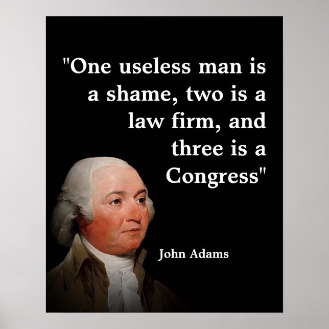Poster John Adams Quote On Congress  (Frente)