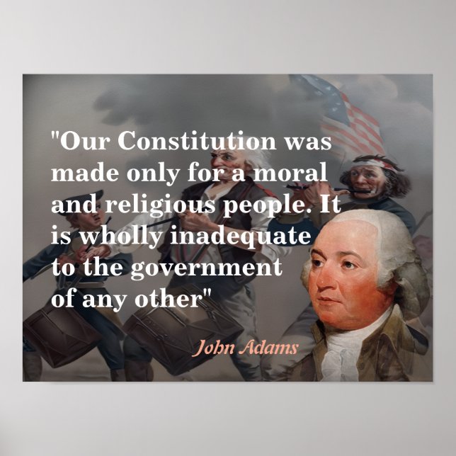 Poster John Adams Quote On Our Constitution (Frente)