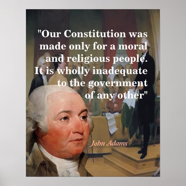 Poster John Adams Quote On Our Constitution (Frente)