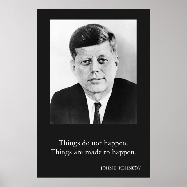 Poster John F. Kennedy Cita coisas que não acontecem (Frente)