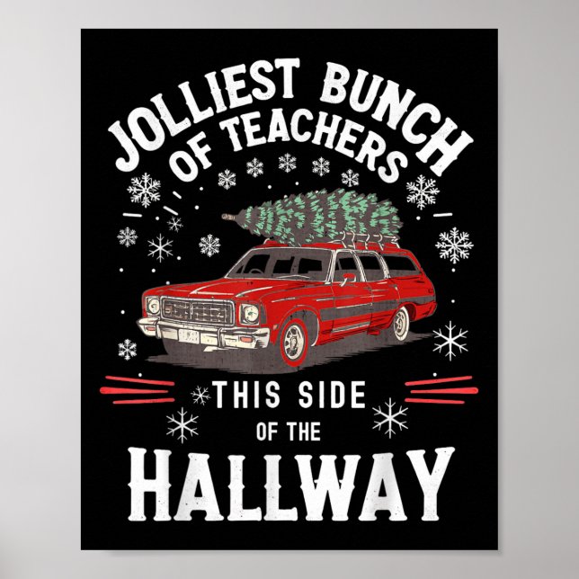 Poster Jolliest Bunch Of Teachers This Side Of The Hallwa (Frente)
