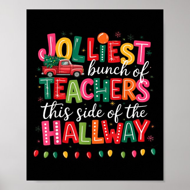 Poster Jolliest Bunch Of Teachers This Side Of The Hallwa (Frente)