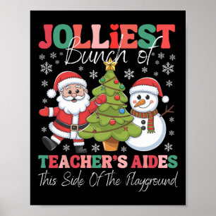 Poster Jolliest Teacher's Aides Christmas Playground Funn