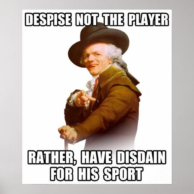 Pôster Joseph Ducreux Player Disdain (Frente)