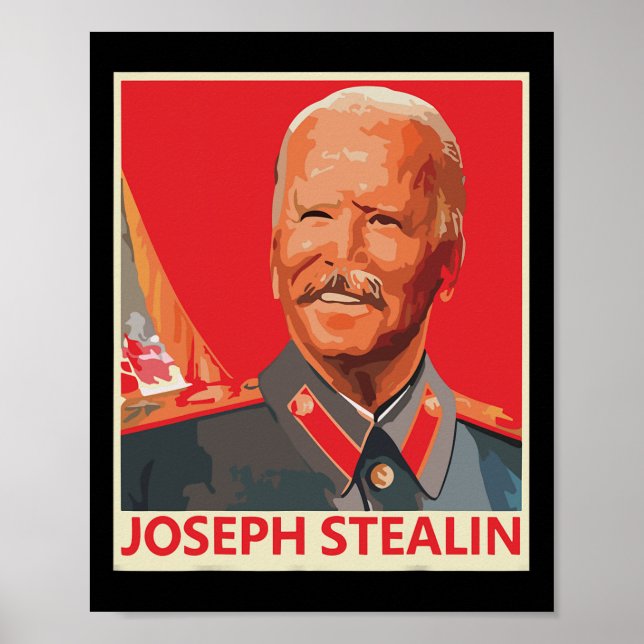 Poster Joseph Stealin Anti Joe Biden Funny (Frente)