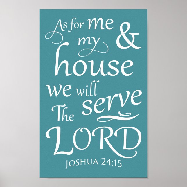 Poster Joshua 24:15 Para mim e minha casa... (Frente)