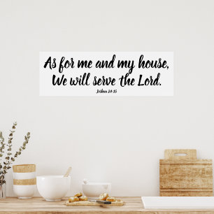 Poster Joshua 24:15 Quanto a mim... Serve o Lord Script
