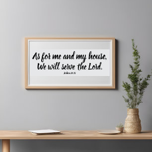 Poster Joshua 24:15 Quanto a mim... Serve o Lord Script