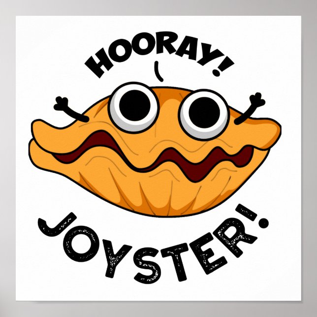 Poster Joyster Engraçado Joyful Animal Oyster Pun (Frente)
