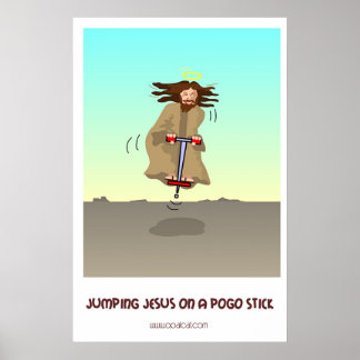 Poster Jumping Jesus em um Pogo Stick
