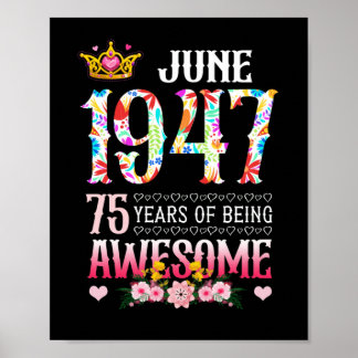 Poster June 1947 75th Birthday 75 Years Awesome Floral