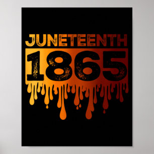 Poster Juneteenth 1865 gotejamento de melanina dia da lib