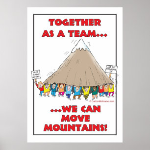 Poster Junto em equipe… nós podemos mover montanhas!