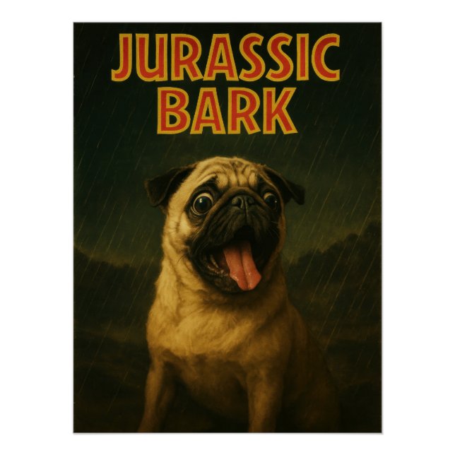 Pôster Jurassic Bark Pug Parody Poster | Funny Movie (Frente)