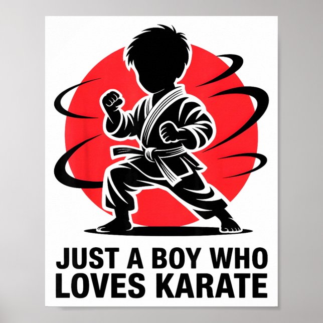 Poster Just A Boy Who Loves Karate Martial Arts Karate Lo (Frente)