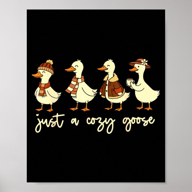 Poster Just A Cozy Goose Funny Meme Thanksgiving Autumn F (Frente)