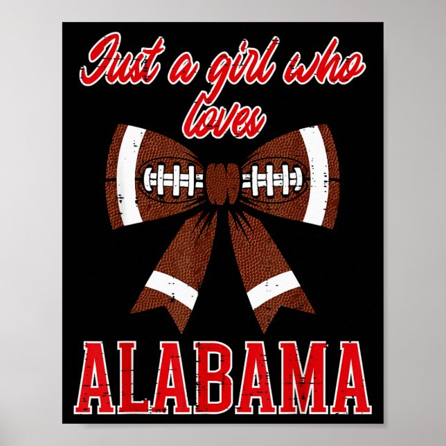 Poster Just A Girl Who Loves Alabama Kids Women Girls You (Frente)